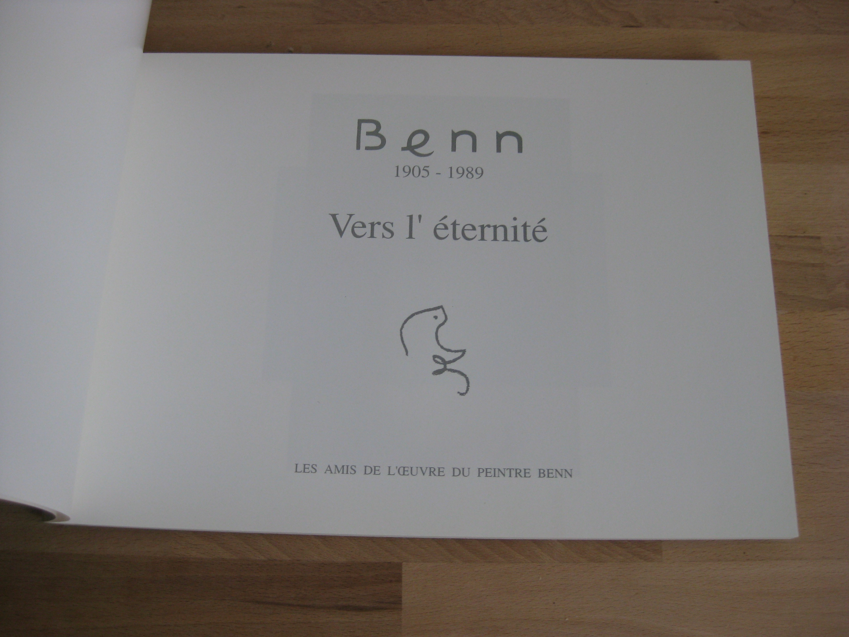 Benn 1905-1989. Vers l'éternité
