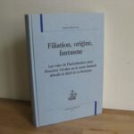 Filiation, origine, fantasme : Les voies de l'individuation dans Monsieur Nicolas ou le cœur humain dévoilé de Rétif de la Bretonne