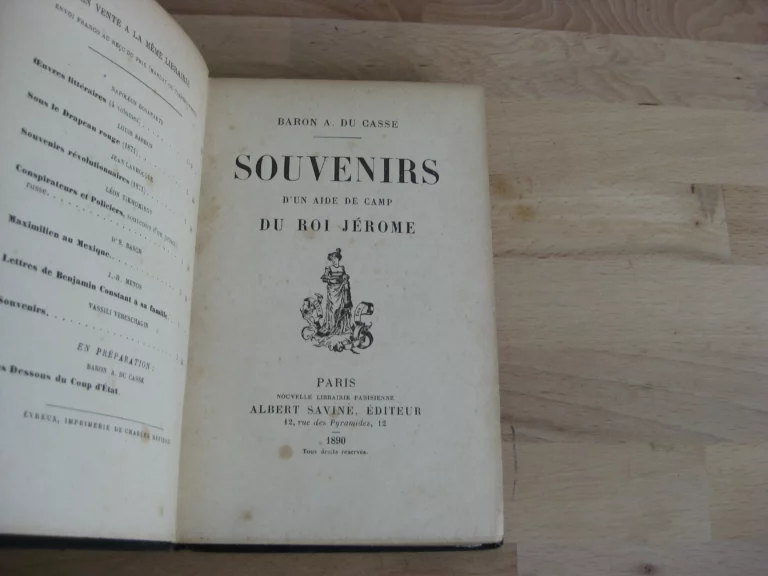 Souvenirs d'un aide-de-camp du roi Jérôme - Baron A. du Casse