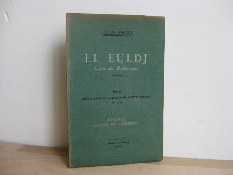 El Euldj, captif des Barbaresques - Chukri Khodja El Euldj, captif des Barbaresques - Chukri Khodja