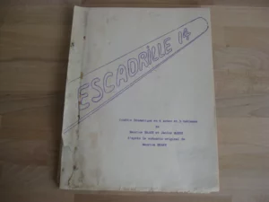 Escadrille 14. Comédie dramatique en 4 actes et 9 tableaux Escadrille 14. Comédie dramatique en 4 actes et 9 tableaux