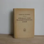Formale Und Transzendentale Logik - Edmund Husserl Formale Und Transzendentale Logik - Edmund Husserl