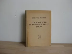Formale Und Transzendentale Logik - Edmund Husserl Formale Und Transzendentale Logik - Edmund Husserl