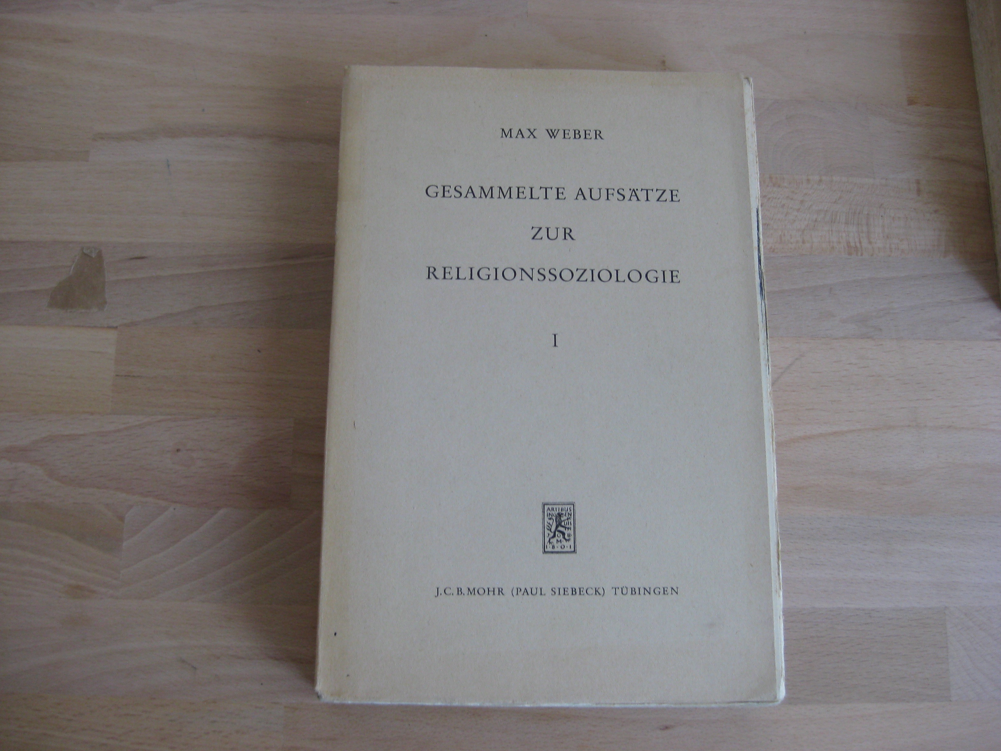 Gesammelte Aufsätze zur Religionssoziologie, I, II et III, Max Weber