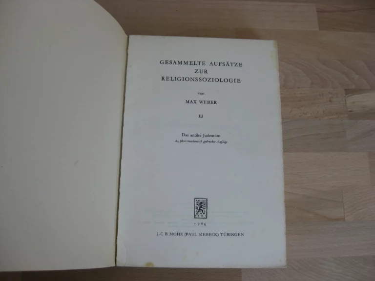 Gesammelte Aufsätze zur Religionssoziologie, I, II et III, Max Weber Gesammelte Aufsätze zur Religionssoziologie, I, II et III, Max Weber