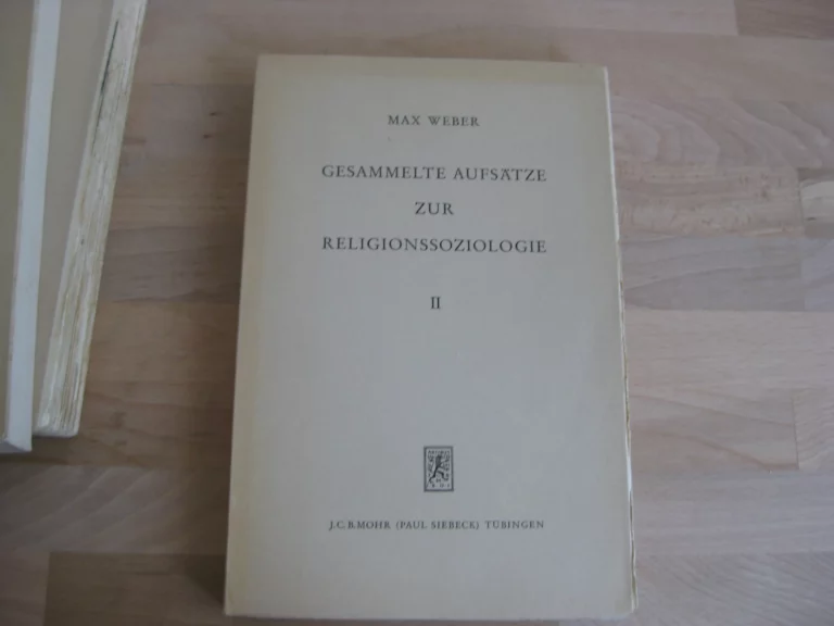 Gesammelte Aufsätze zur Religionssoziologie, I, II et III, Max Weber Gesammelte Aufsätze zur Religionssoziologie, I, II et III, Max Weber