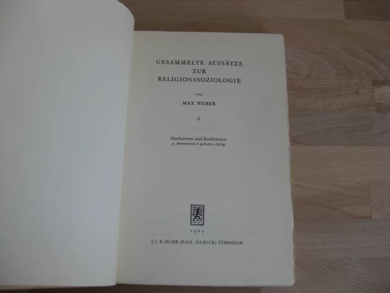 Gesammelte Aufsätze zur Religionssoziologie, I, II et III, Max Weber Gesammelte Aufsätze zur Religionssoziologie, I, II et III, Max Weber