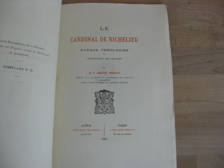 Le Cardinal de Richelieu évêque, théologien et protecteur des lettres Le Cardinal de Richelieu évêque, théologien et protecteur des lettres