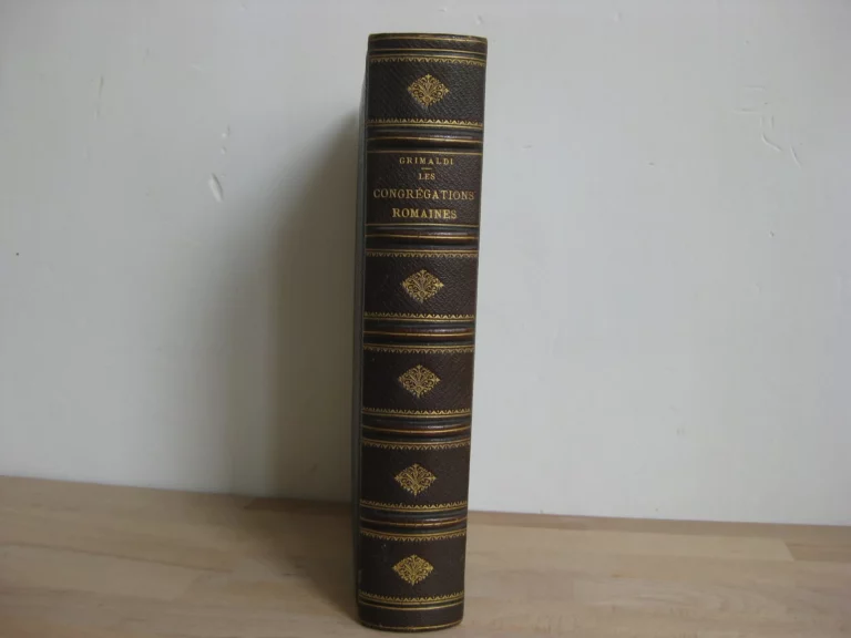 Les Congrégations Romaines. Félix Grimaldi - Reliure signée Les Congrégations Romaines. Félix Grimaldi - Reliure signée