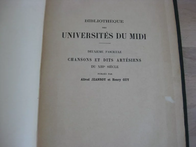 Chansons et dits artésiens du XIIIème siècle. Édition originale Chansons et dits artésiens du XIIIème siècle. Édition originale