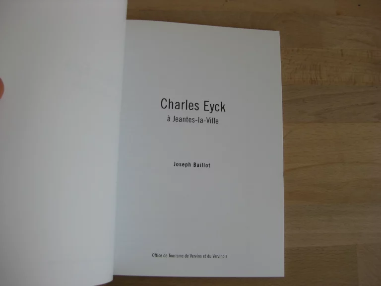 Charles Eyck à Jeantes-la-Ville, Joseph Baillot Charles Eyck à Jeantes-la-Ville, Joseph Baillot