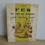 Fes vu par sa cuisine. - Z. Guinaudeau. Édition illustrée