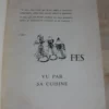 Fes vu par sa cuisine. - Z. Guinaudeau. Édition illustrée Fes vu par sa cuisine. - Z. Guinaudeau. Édition illustrée