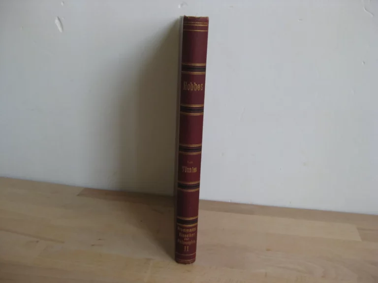 Hobbes. Leben und Lehre, Ferdinand Tönnies - Edition originale Hobbes. Leben und Lehre, Ferdinand Tönnies - Edition originale