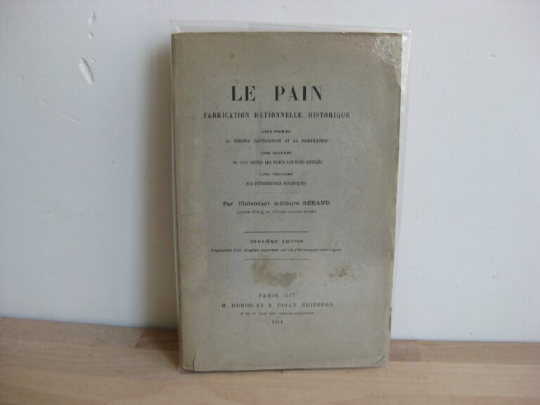 Le pain, fabrication rationnelle historique - Intendant militaire Sérand
