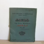 Les champs de bataille 1914 – 1915. Première partie. Les cités meurtries. Arras 1914 – 1915 Les champs de bataille 1914 – 1915. Première partie. Les cités meurtries. Arras 1914 – 1915