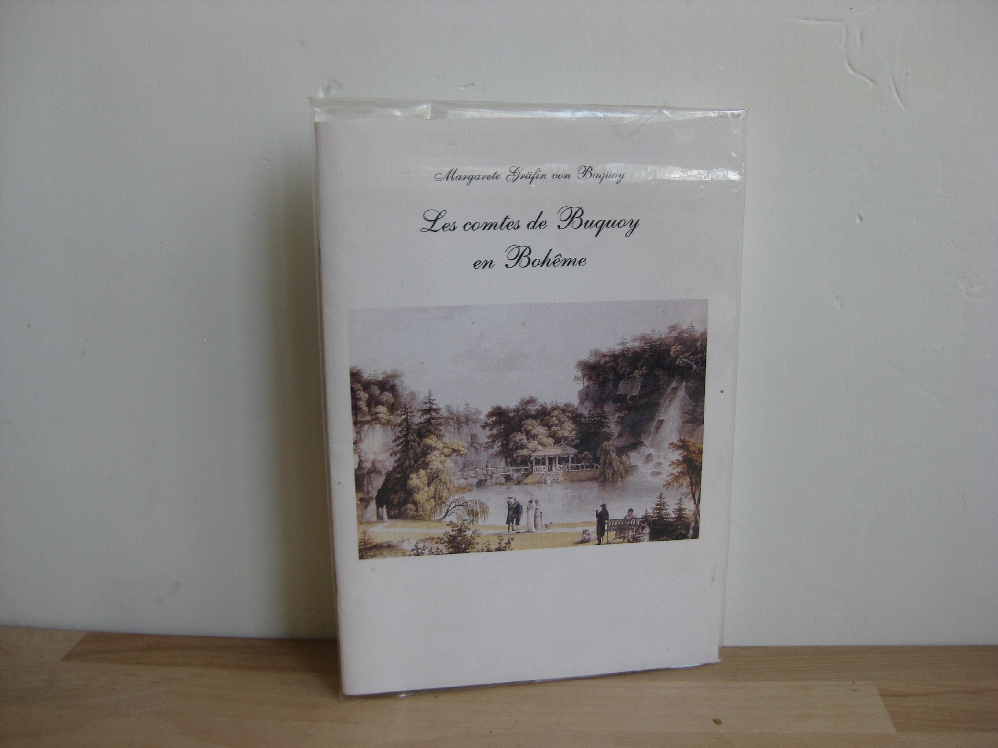 Les Comtes de Buquoy en Bohême - Margarete Gräfin Von Buquoy