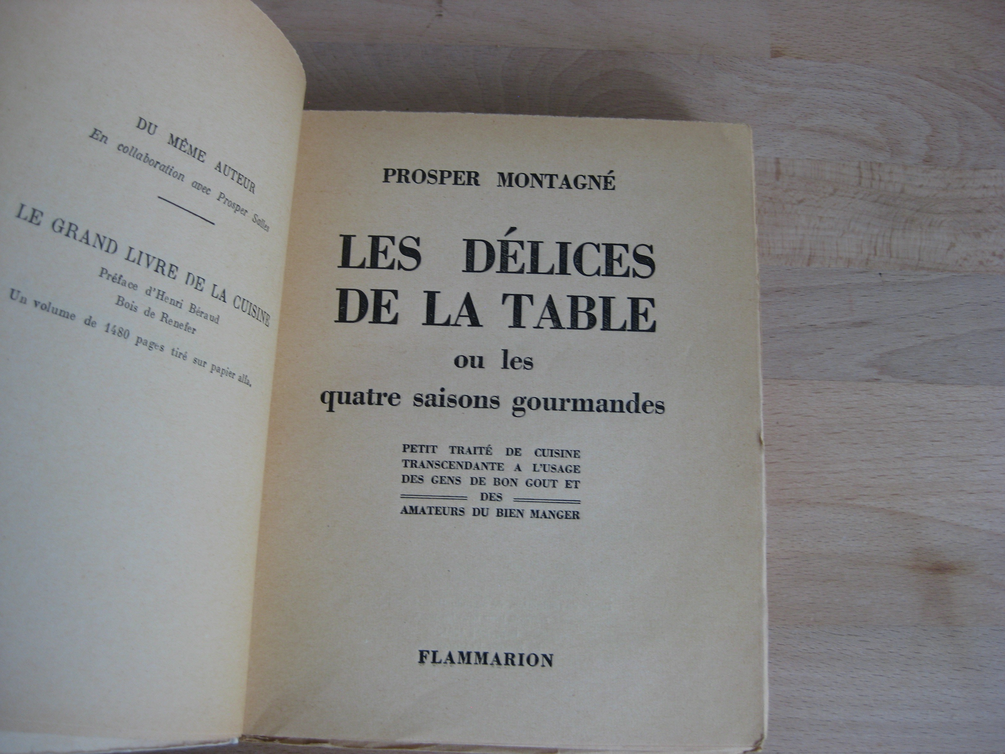 Les délices de la table ou les quatre saisons gourmandes, Prosper Montagné