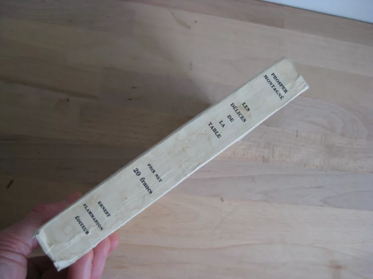 Les délices de la table ou les quatre saisons gourmandes, Prosper Montagné Les délices de la table ou les quatre saisons gourmandes, Prosper Montagné