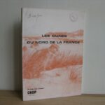 Les dunes du Nord de la France, P. Cuir et P. Van der Plaetsen