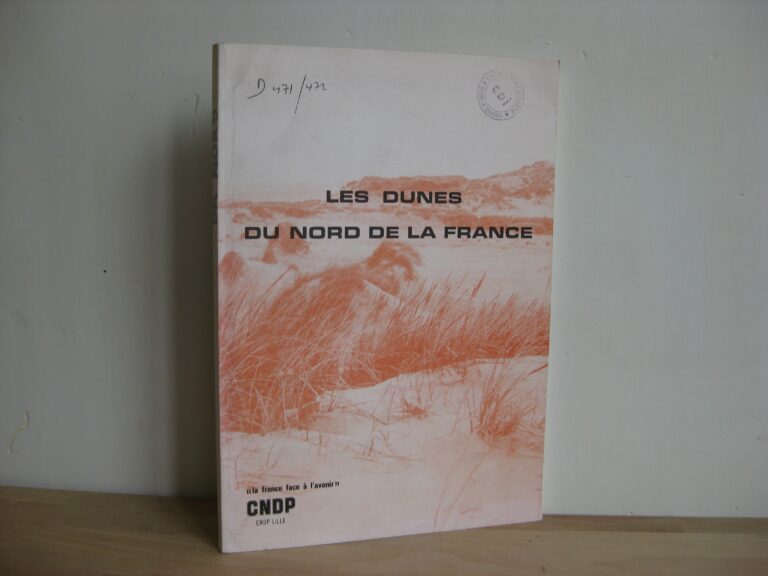 Les dunes du Nord de la France, P. Cuir et P. Van der Plaetsen
