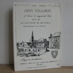 Ligny en Cambrésis. Mon village d'hier à aujourd'hui - Jean Tordoit