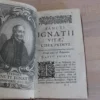 Vita St Ignatii, fondatoris societatis Jesu - Ioanne Petro Maffeio Vita St Ignatii, fondatoris societatis Jesu - Ioanne Petro Maffeio