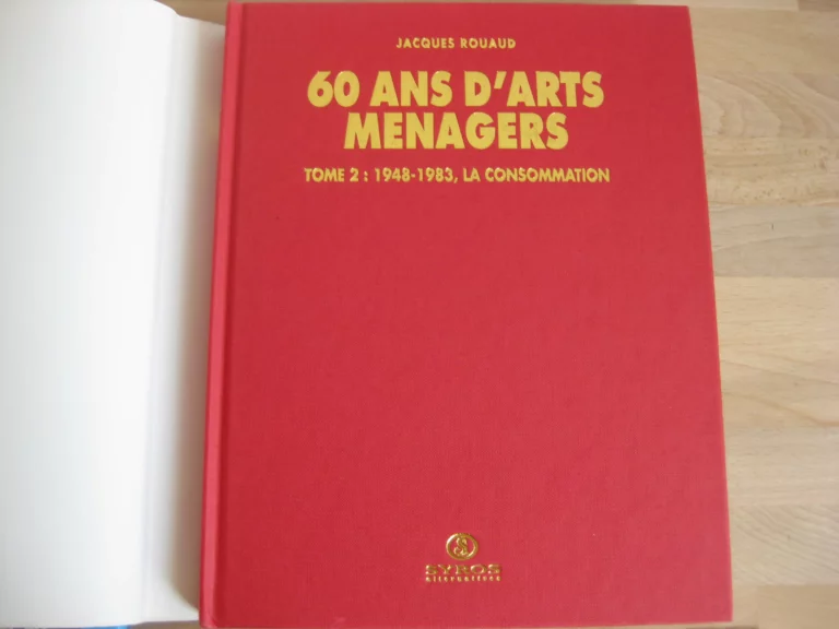 60 ans d'arts ménagers en 2 Volumes - Jacques Rouaud 60 ans d'arts ménagers en 2 Volumes - Jacques Rouaud