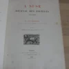À Suze. Journal des fouilles. 1884 -1886 - Mme Jane Dieulafoy À Suze. Journal des fouilles. 1884 -1886 - Mme Jane Dieulafoy