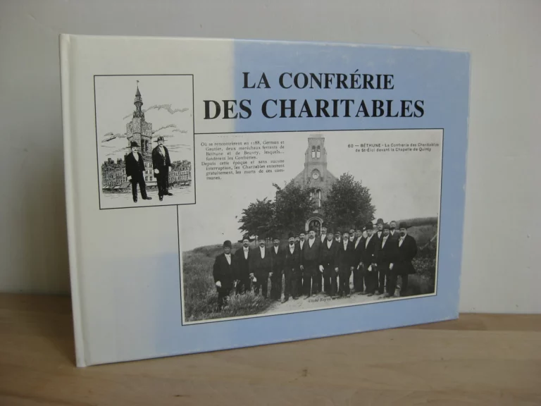 La Confrérie des Charitables. Béthune - Beuvry et environs La Confrérie des Charitables. Béthune - Beuvry et environs
