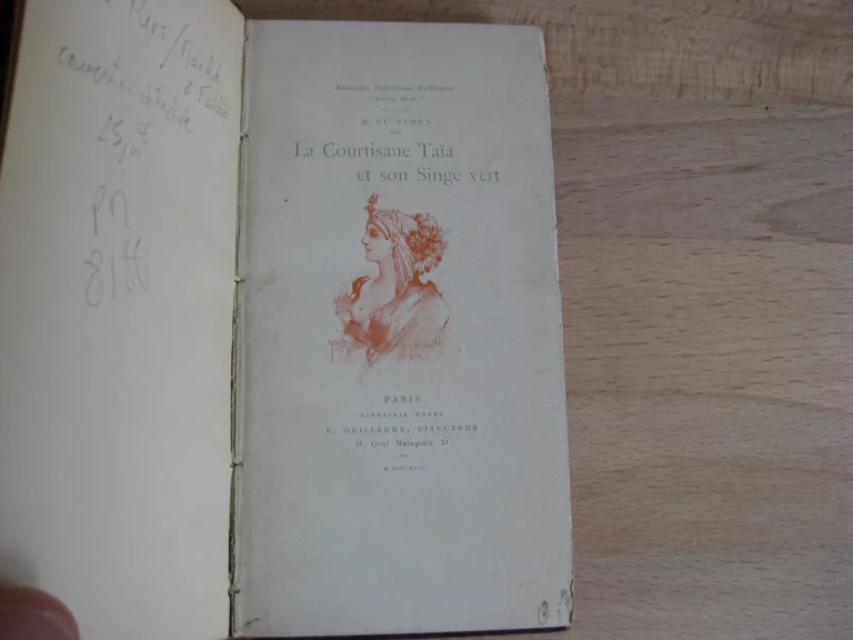 La courtisane Taiä et son singe vert. Suivi de Le rire du Sphinx La courtisane Taiä et son singe vert. Suivi de Le rire du Sphinx