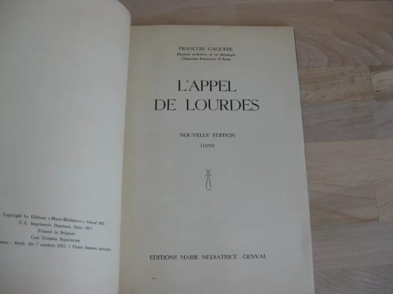 L'appel de Lourdes - François Gaquere, signé
