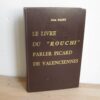 Le Livre du rouchi, parler picard de Valenciennes, Jean Dauby Le Livre du rouchi, parler picard de Valenciennes, Jean Dauby