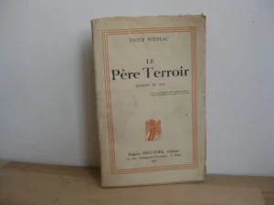 Le Père Terroir, Emile Poiteau - Signé Le Père Terroir, Emile Poiteau - Signé