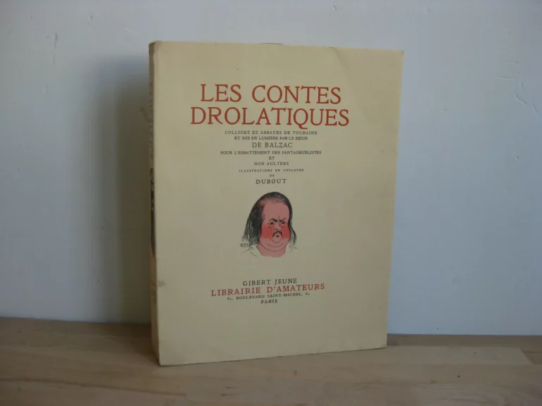 Les contes drolatiques, Balzac / Dubout Les contes drolatiques, Balzac / Dubout