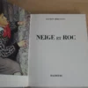 Neige et roc. Gaston Rebuffat, édition originale signée Neige et roc. Gaston Rebuffat, édition originale signée