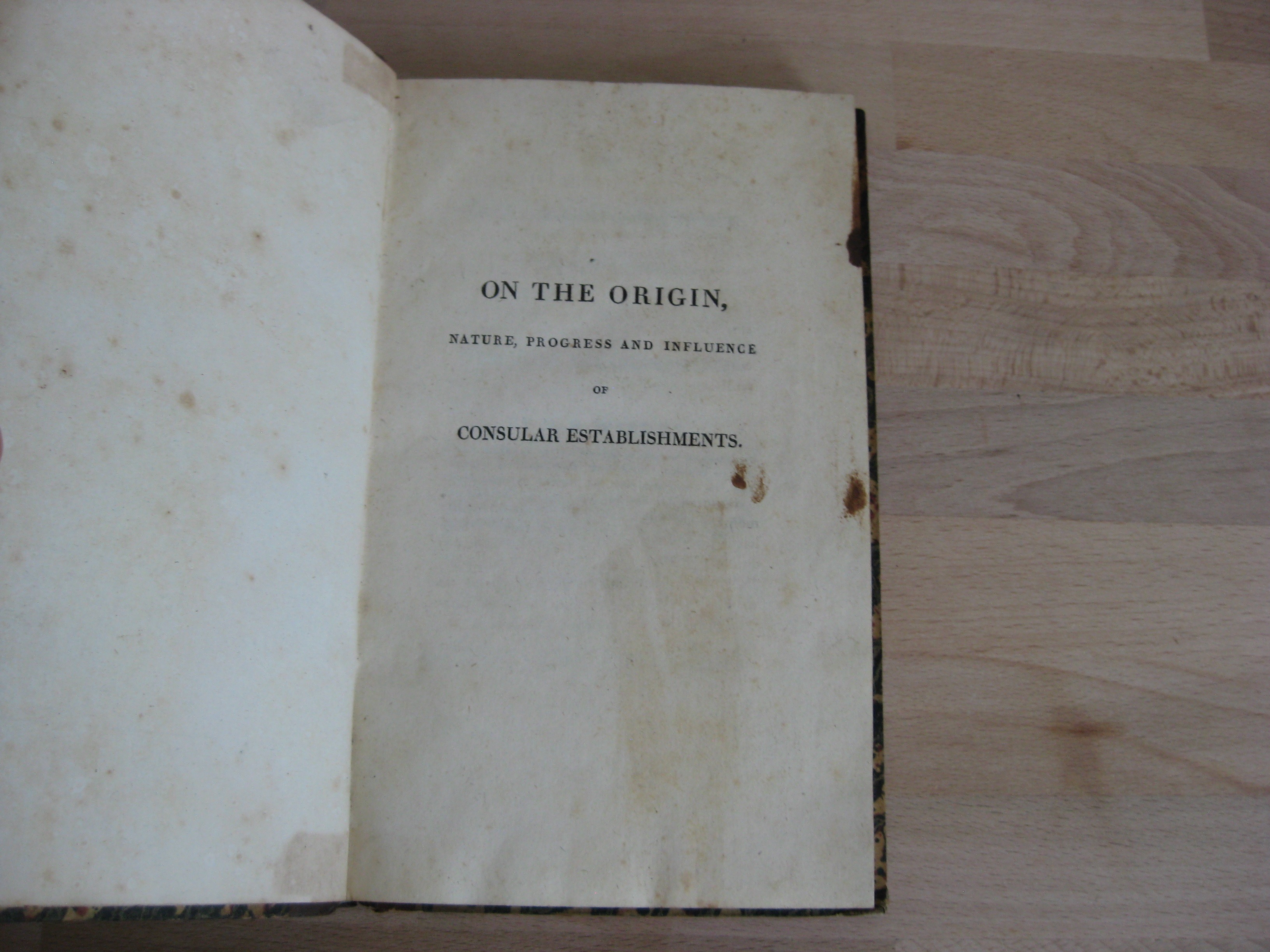 On the Origin, Nature, Progress and Influence of Consular Establishments On the Origin, Nature, Progress and Influence of Consular Establishments