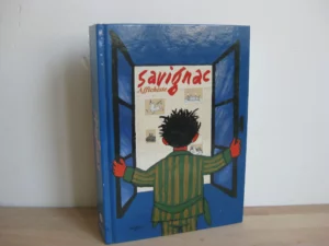 Savignac affichiste : Exposition Paris Bibliothèque Forney (11 septembre 2001-12 janvier 2002) Savignac affichiste : Exposition Paris Bibliothèque Forney (11 septembre 2001-12 janvier 2002)