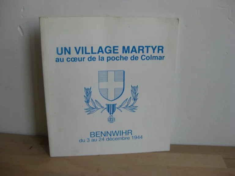 Un Village martyr au cœur de la poche de Colmar Un Village martyr au cœur de la poche de Colmar