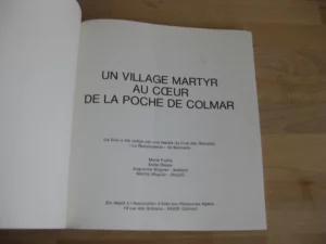 Un Village martyr au cœur de la poche de Colmar Un Village martyr au cœur de la poche de Colmar