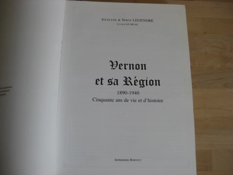 Vernon et sa région : 1890-1940, cinquante ans de vie et d'histoire