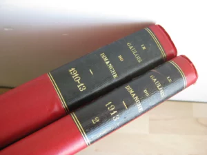 Le Gaulois du dimanche, 2 volumes - 1910-1913