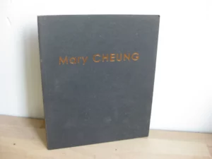 Mary Pandora Cheung - Catalogue d'exposition, 2003 Mary Pandora Cheung - Catalogue d'exposition, 2003