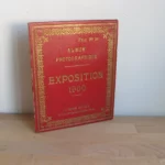 Album Photographique - Exposition 1900. Album Photographique - Exposition 1900.