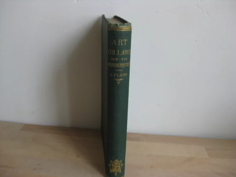 Art, Its Laws, And The Reason For Them - Samuel P. Long