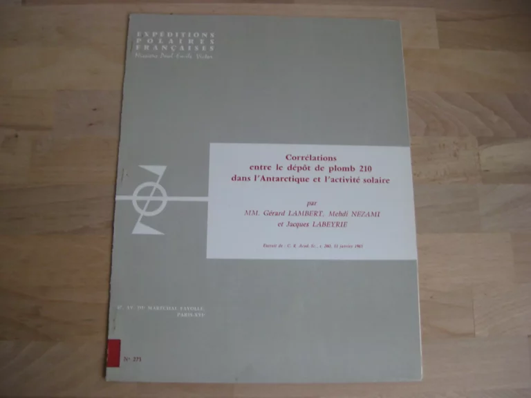 Corrélations entre le dépôt de plomb 210 dans l’Antarctique et l’activité solaire Corrélations entre le dépôt de plomb 210 dans l’Antarctique et l’activité solaire