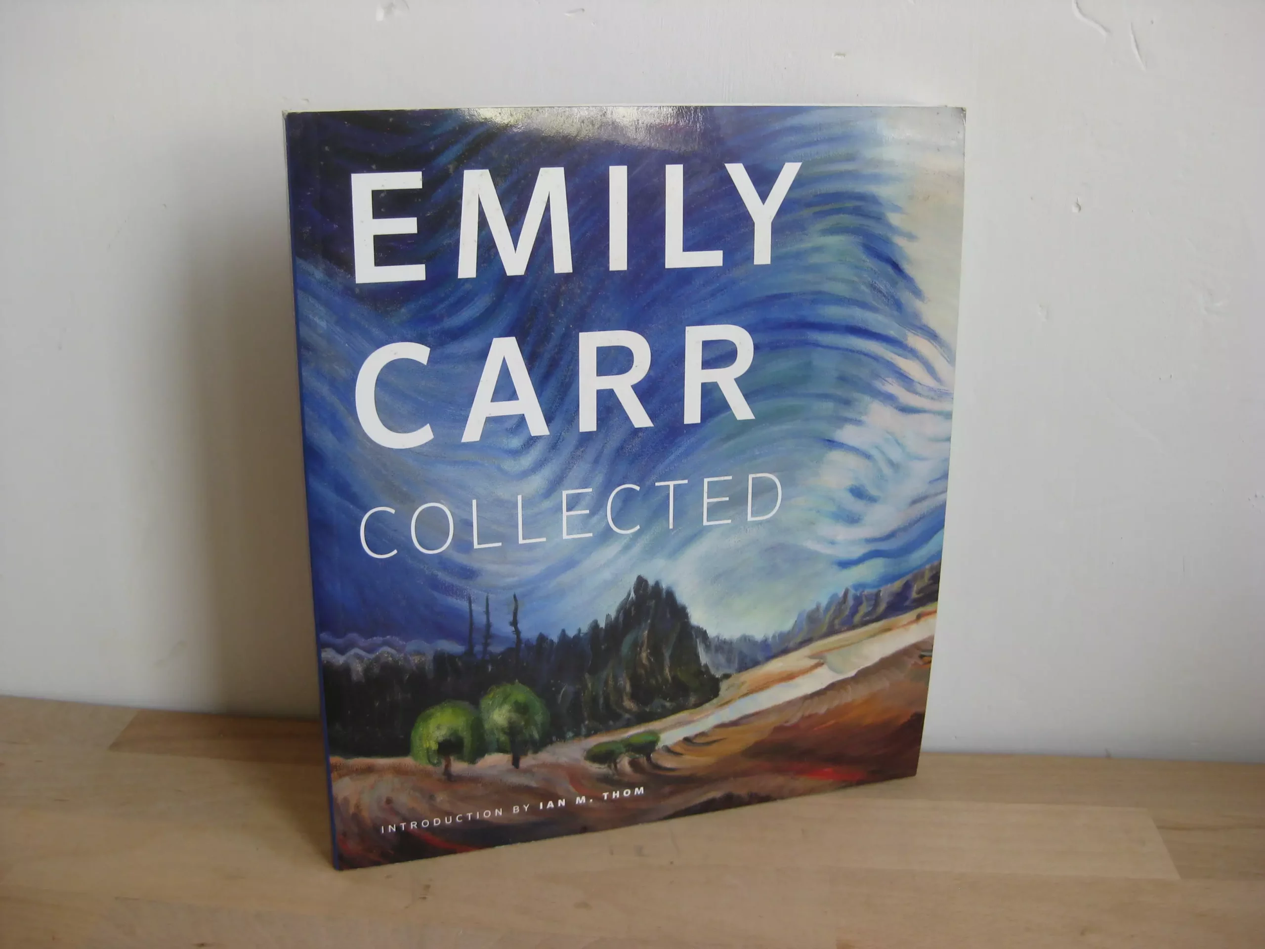 Emily Carr. Collected Emily Carr. Collected