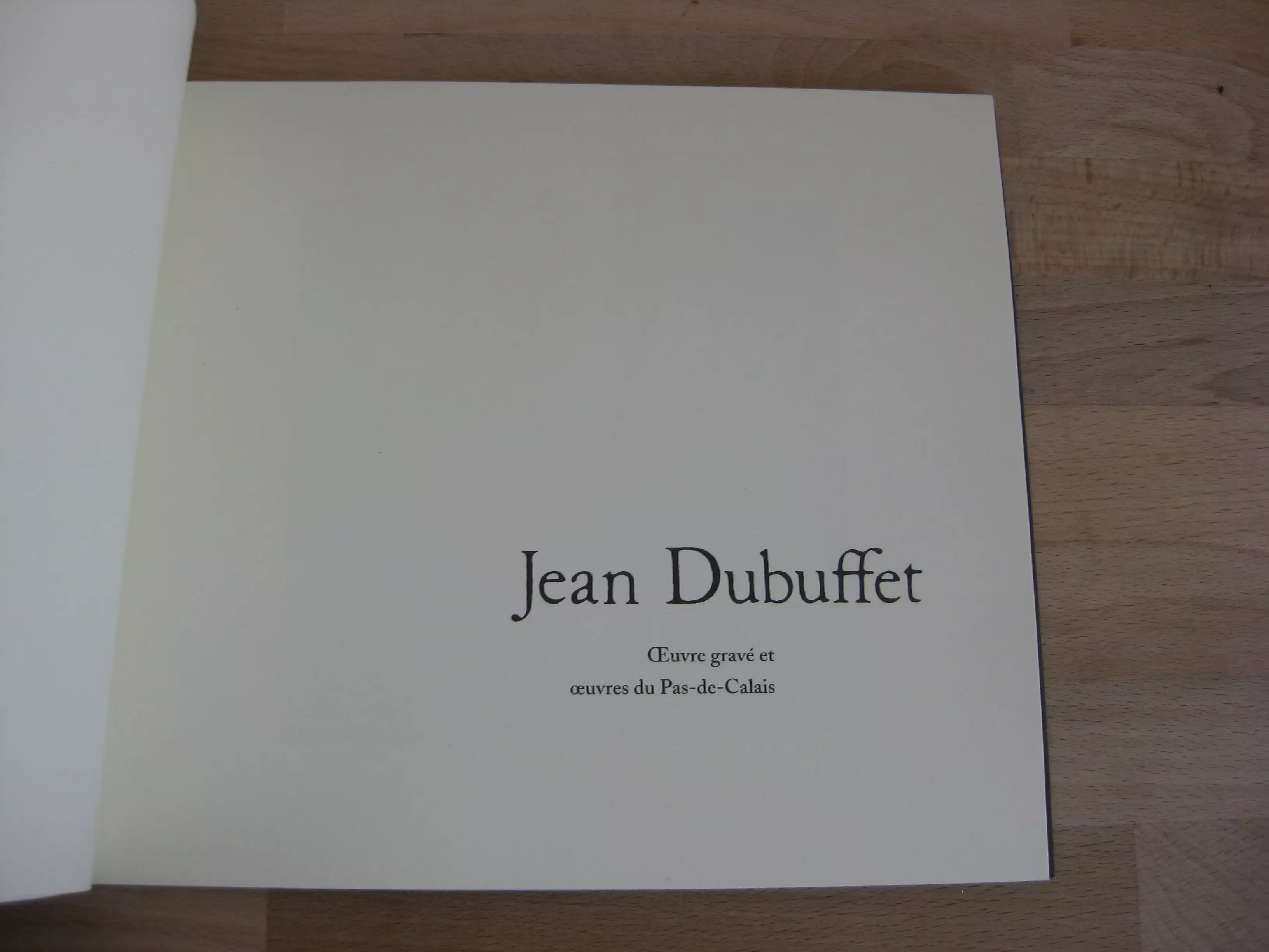 Jean Dubuffet. Œuvre gravé et œuvres du Pas-De-Calais