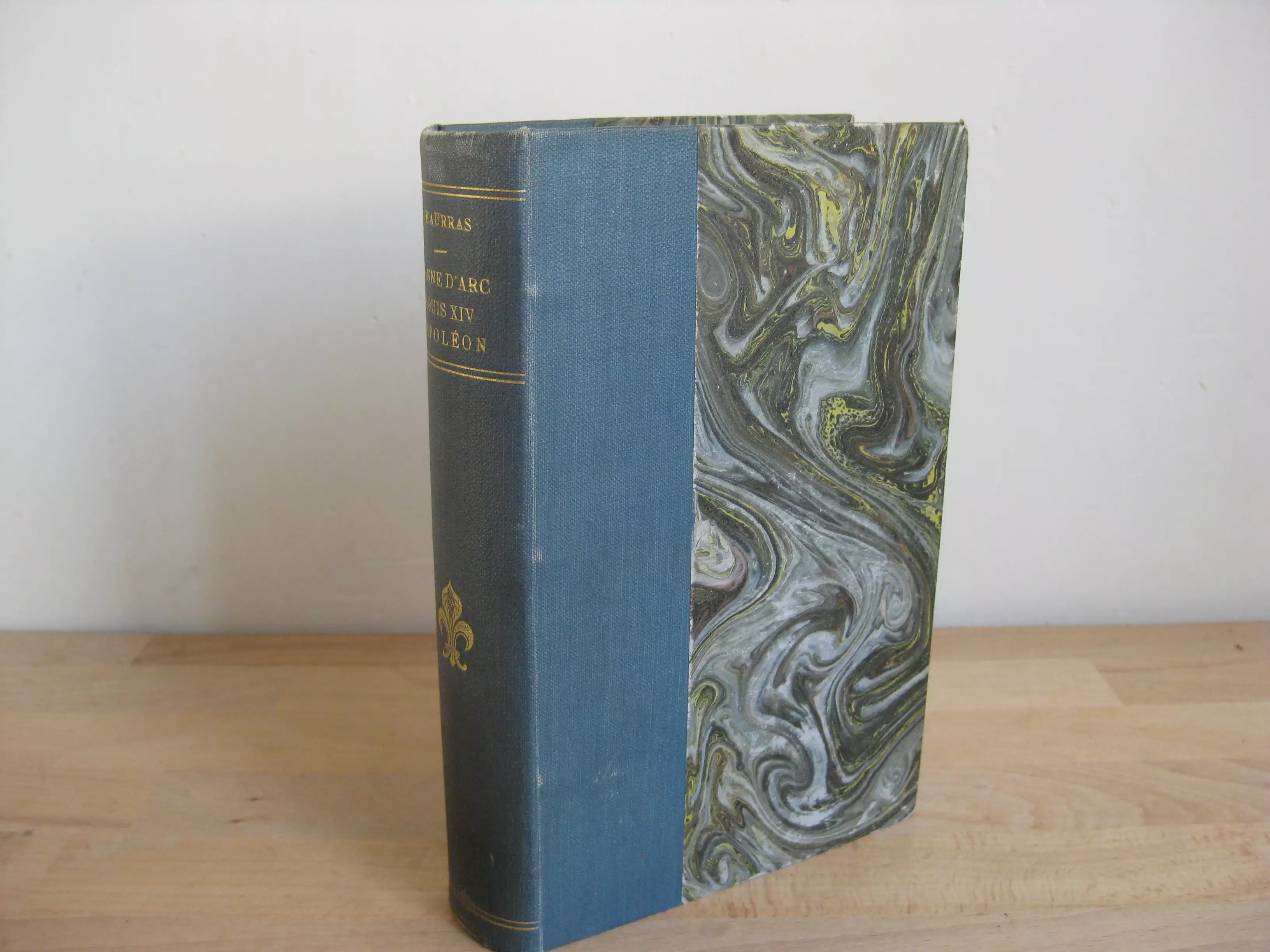 Jeanne d’Arc, Louis XIV, Napoléon / Charles Maurras et le nationalisme d Jeanne d’Arc, Louis XIV, Napoléon / Charles Maurras et le nationalisme d