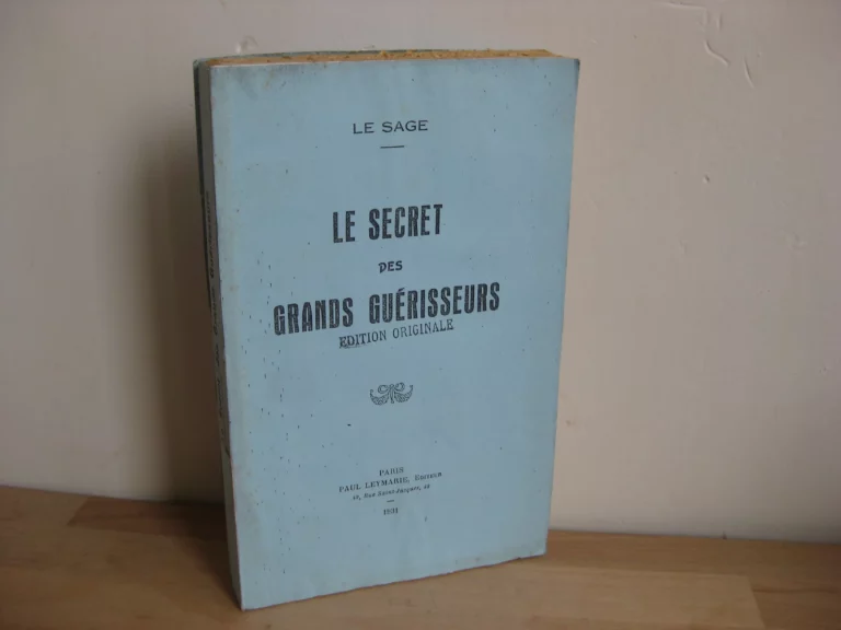 Le secret des grands guérisseurs - Le Sage